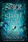 Sister of Starlit Seas - Terry Brooks - 9780593129821