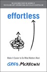 Effortless - Greg McKeown - 9780593135648
