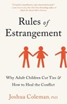 Rules of Estrangement - Joshua Coleman - 9780593136881