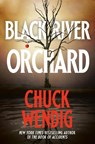 Black River Orchard - Chuck Wendig - 9780593158746
