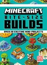 MINECRAFT BITE-SIZE BUILDS - Mojang Ab ; The Official Minecraft Team - 9780593159835