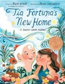 Tia Fortuna's New Home - Ruth Behar ; Devon Holzwarth - 9780593172414