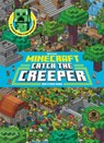 Catch the Creeper! (Minecraft) - Stephanie Milton - 9780593173121