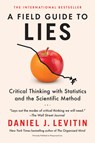 Field Guide to Lies - Daniel J. Levitin - 9780593182512