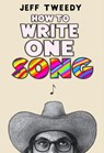 How To Write One Song - Jeff Tweedy - 9780593183526