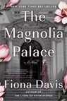 The Magnolia Palace - Fiona Davis - 9780593184035