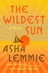 The Wildest Sun - Asha Lemmie - 9780593185711