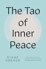 The Tao of Inner Peace - Diane Dreher - 9780593187036