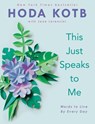 This Just Speaks to Me - Hoda Kotb - 9780593191071