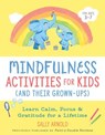 Mindfulness Activities for Kids (And Their Grown-ups) - Sally Arnold - 9780593196885