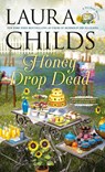Honey Drop Dead - Laura Childs - 9780593200971