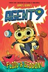 Agent 9: Flood-a-Geddon! - James Burks - 9780593202951