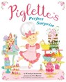 Piglette's Perfect Surprise - Katelyn Aronson - 9780593204566