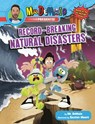 Mr. DeMaio Presents!: Record-Breaking Natural Disasters - Mike DeMaio - 9780593224793