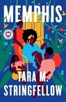 Memphis: A Read with Jenna Pick - Tara M. Stringfellow - 9780593230503
