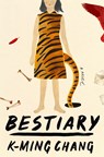 Bestiary - K-Ming Chang - 9780593230534