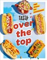 Tasty Over the Top - Tasty - 9780593233481