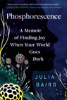 Phosphorescence - Julia Baird - 9780593236932