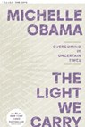 Light We Carry - Michelle Obama - 9780593237489
