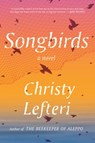 Songbirds - Christy Lefteri - 9780593238059