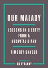 Our Malady - Timothy Snyder - 9780593238899