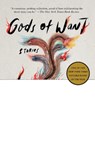 GODS OF WANT - K-Ming Chang - 9780593241608