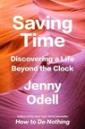Saving Time - Jenny Odell - 9780593242704