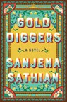 Gold Diggers - Sanjena Sathian - 9780593298671