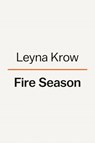 Fire Season - Leyna Krow - 9780593299616