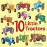 10 Little Tractors - Annie Bailey ; Jeff Harter - 9780593301333