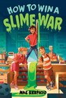 How to Win a Slime War - Mae Respicio - 9780593302705