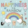 Happiness Is a Rainbow - Patricia Hegarty - 9780593303801