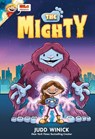 Hilo Presents: The Mighty: (A Graphic Novel) - Judd Winick - 9780593305317