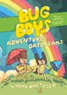 Bug Boys: Adventures and Daydreams - Laura Knetzger - 9780593309544