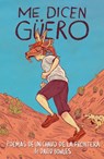 Me Dicen Güero: Poemas de Un Chavo de la Frontera / They Call Me Güero: A Border Kid's Poems - David Bowles - 9780593311417