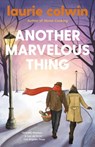Another Marvelous Thing - Laurie Colwin - 9780593313558