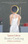 Home Cooking - Laurie Colwin - 9780593313909