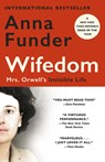 Wifedom: Mrs. Orwell's Invisible Life - Anna Funder - 9780593315149