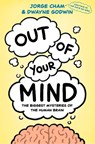 Cham, J: Out of Your Mind - Jorge Cham ; Dwayne Godwin - 9780593317358