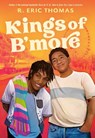 Kings of B'more - R. Eric Thomas - 9780593326183