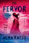 The Fervor - Alma Katsu - 9780593328354