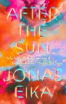 After the Sun - Jonas Eika - 9780593329122