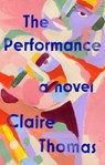 The Performance - Claire Thomas - 9780593329184