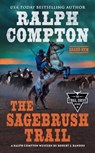 Ralph Compton the Sagebrush Trail - Robert J. Randisi ; Ralph Compton - 9780593334034