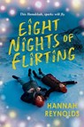 Eight Nights of Flirting - Hannah Reynolds - 9780593349755