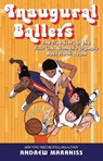 Inaugural Ballers - Andrew Maraniss - 9780593351260