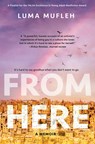 From Here - Luma Mufleh - 9780593354476