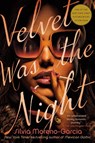 Velvet Was the Night - Silvia Moreno-Garcia - 9780593356845