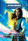Star Wars: Convergence (The High Republic) - Zoraida Cordova - 9780593358658