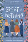 Great or Nothing - Joy McCullough ; Tess Sharpe - 9780593372593